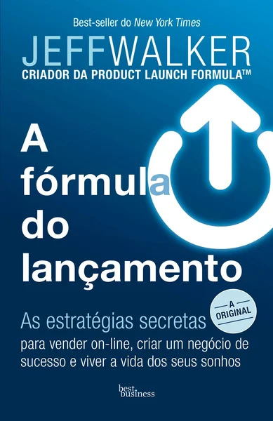 Capa de A fórmula do lançamento, de Jeff Walker